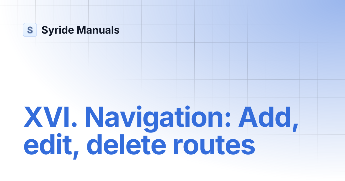 XVI. Navigation: Add, edit, delete routes | Notice Evo V2 English ...