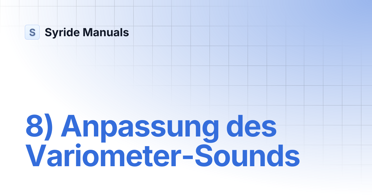 8) Anpassung des Variometer-Sounds | Solar Deutsches Handbuch | Syride ...